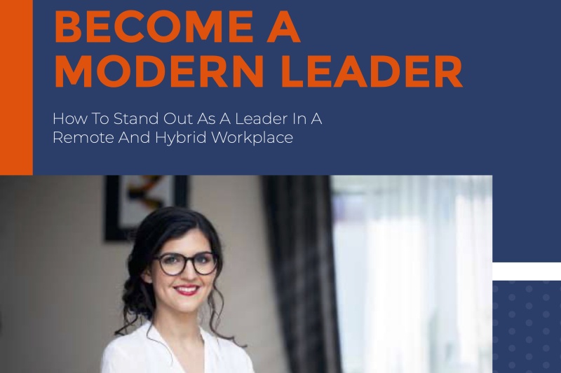 How To Stand Out As A Leader In A Remote And Hybrid Workplace eBook